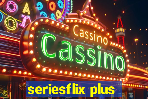 seriesflix plus